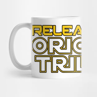 Release The Original Trilogy - Outline Mug